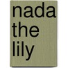Nada The Lily door Rider Haggard H.