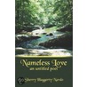 Nameless Love door Sherry Nardo