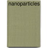 Nanoparticles by Günter Schmid