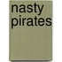 Nasty Pirates