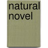 Natural Novel door Georgi Gospodinov
