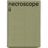 Necroscope Ii door Brian Lumley