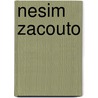 Nesim Zacouto by Christoph Kreutzmüller