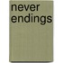Never Endings
