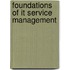Foundations of IT Service Management
