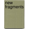 New Fragments door Onbekend