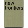 New Frontiers door Troy Bird