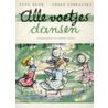 Alle voetjes dansen door P. Denk