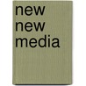 New New Media door Paul Levinson