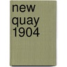 New Quay 1904 door Alan Leather