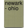 Newark - Ohio by Miriam T. Timpledon