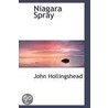 Niagara Spray by John Hollingshead