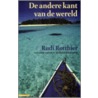 De andere kant van de wereld door Rudie Rotthier