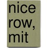 Nice Row, Mit by Jack Lynch