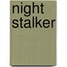 Night Stalker door Donna Anders