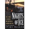 Nights of Ice by Spike Walker