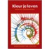 Kleur je leven