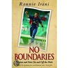 No Boundaries by Ronnie Irani
