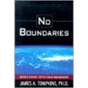 No Boundaries door Jim Tompkins