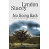 No Going Back door Lyndon Stacey