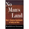 No Man's Land by Kathleen Gerson