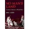 No Man's Land by Eric J. Leed