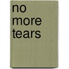 No More Tears door Rotem Bar-Lev