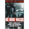 No More Wacos door Paul H. Blackman