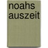 Noahs Auszeit