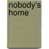Nobody's Home by Thomas Edward Gass