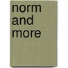 Norm and More door Arthur Goodwin