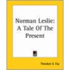 Norman Leslie door Theodore S. Fay