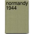 Normandy 1944