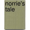 Norrie's Tale door Norrie Woodhall