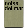 Notas del Mar by Rodolfo Rabanal