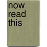 Now Read This by Nancy Pearl