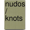 Nudos / Knots door Geoffrey Budworth