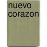 Nuevo Corazon door Zondervan Publishing