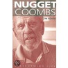 Nugget Coombs by Tim Rowse