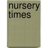 Nursery Times door Onbekend