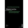 Objekt Leiche by David Engels