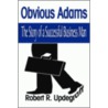 Obvious Adams by R. Updegraff Robert
