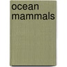 Ocean Mammals by Elaine Landeau