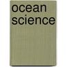 Ocean Science by Jennifer Hofmann