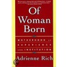 Of Woman Born door Adrienne Rich
