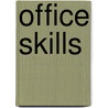 Office Skills by Roger Petheram