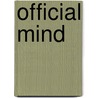 Official Mind door Miriam T. Timpledon