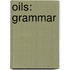Oils: Grammar
