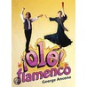 Ole! Flamenco door George Ancona