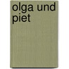 Olga und Piet by Olga Smolkina